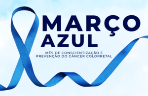 Março Azul alerta para prevenção do câncer de intestino com hábitos saudáveis e exames de rotina