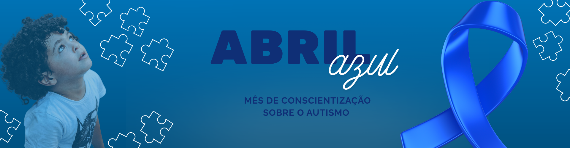 Abril Azul reforça que toda vida tem valor e que inclusão começa com respeito e informação