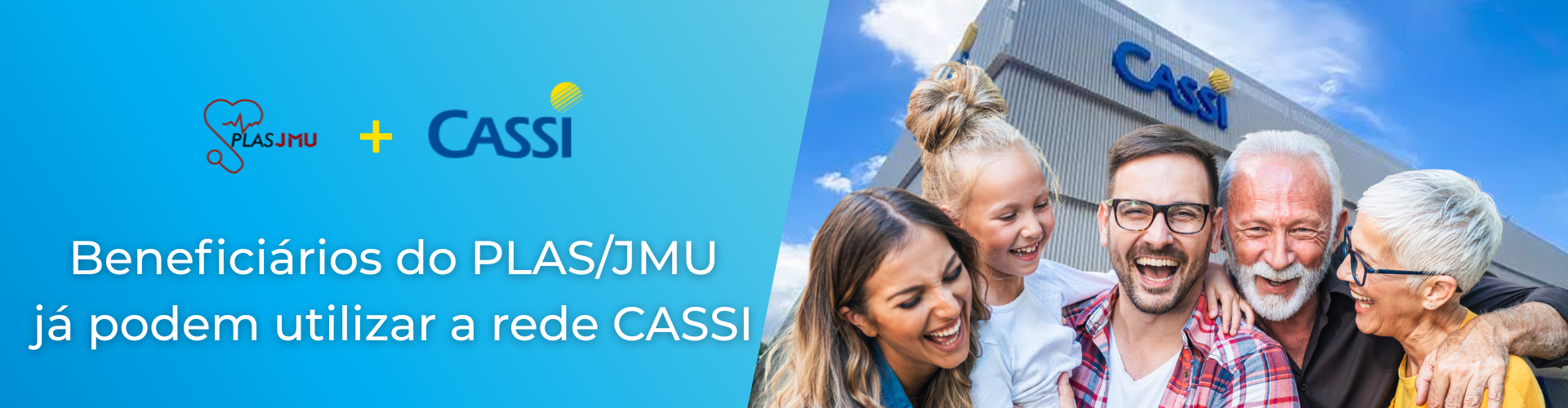 Beneficiários do PLAS/JMU já podem usar a rede CASSI