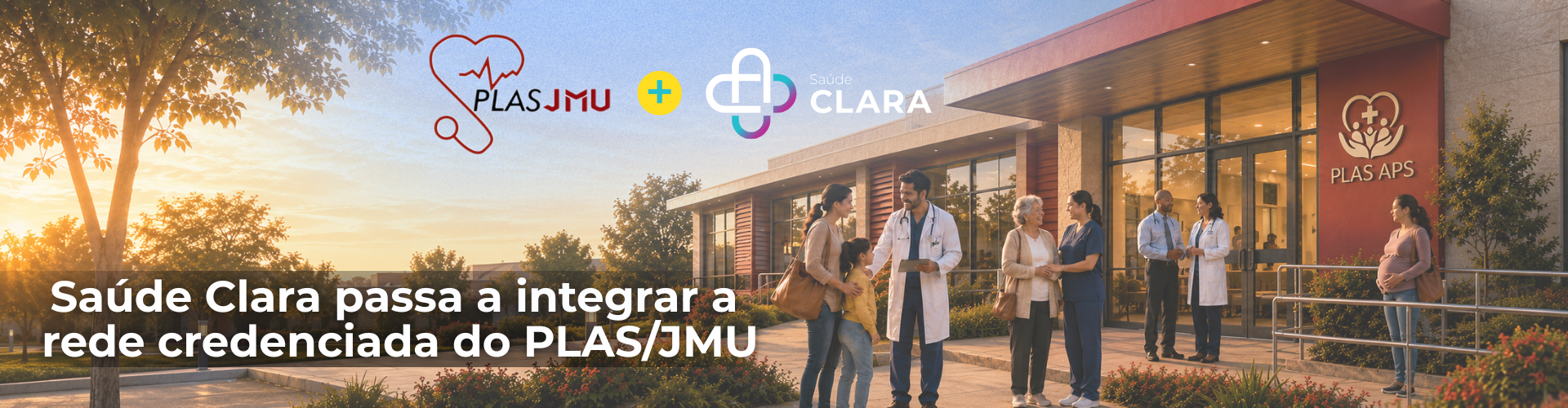 Saúde Clara passa a integrar a rede credenciada do PLAS/JMU
